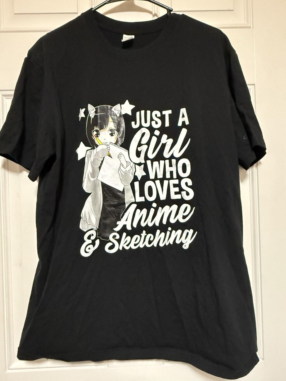 Anime Girl Just A Girl Who Loves Anime and Drawing T-Shirt---large Unisex T-Shirt XL
