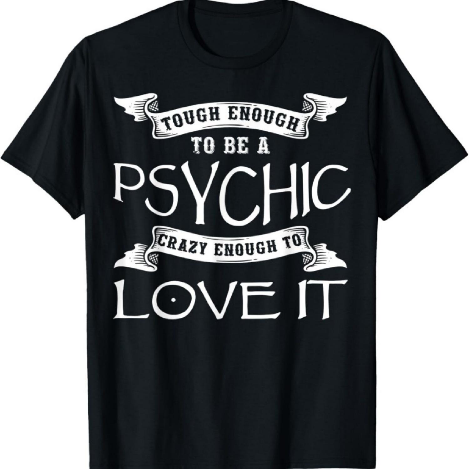 

Psychic Apparel - Unique Funny Psychic Mediums Design T-Shirt XXXXXL чёрный