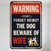 Vintage Style 'Beware of Wife' Humorous Warning Metal Tin Sign with Rusty Look, Funny Dog Themed Home Bar Man Cave Decor
