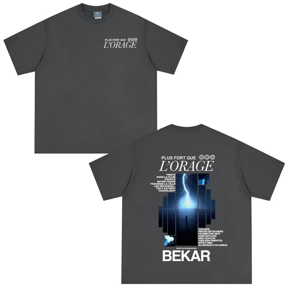 Rapper Bekar Plus Fort Que L'orage Album Grafik T-Shirts Herren Damen Hip Hop Mode Popmusik T-Shirts Herren Freizeit Streetwear