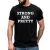 Strong and Pretty T-shirt Minimalist Graphic Printed Tee Positive Quote GYM Top