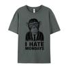 Graphic Unisexs Tshirts Oneck Short Sleeve 100 Cotton I Hate Mondays Tshirt Tops Tees Birthday Teeshirts