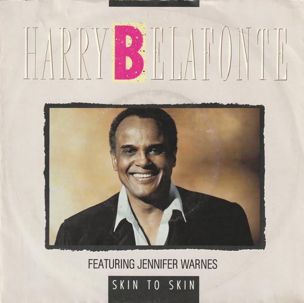 

7inch Record HARRY BELAFONTE JENNIFER WARNES Skin To Skin 0062029987 EMIMANHATTAN 1988 Europe Pop Used