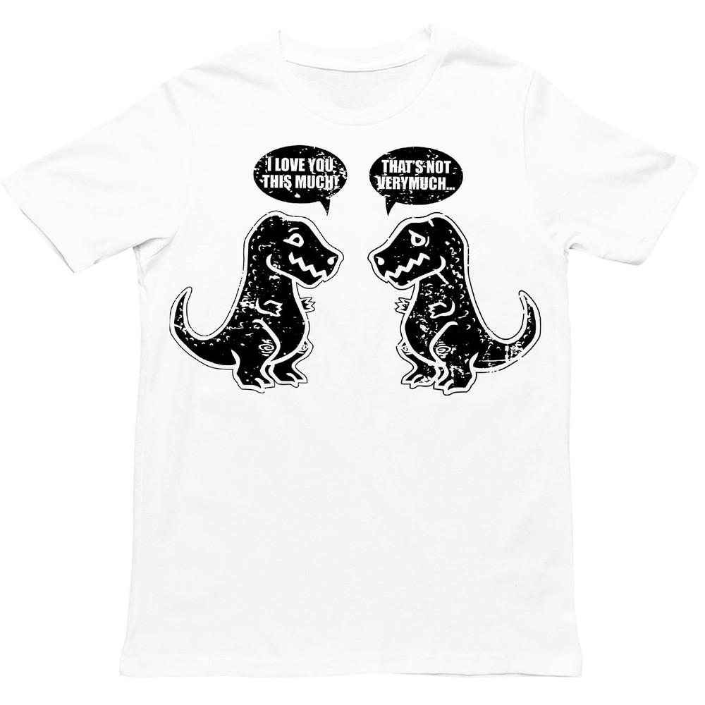I Love You This Much That Not Very Much T Shirt Dinosaur Lover Shirt
