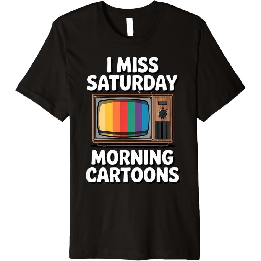 I Miss Saturday Morning Cartoons 80s Nostalgia Premium T-Shirt XXXXXL чёрный