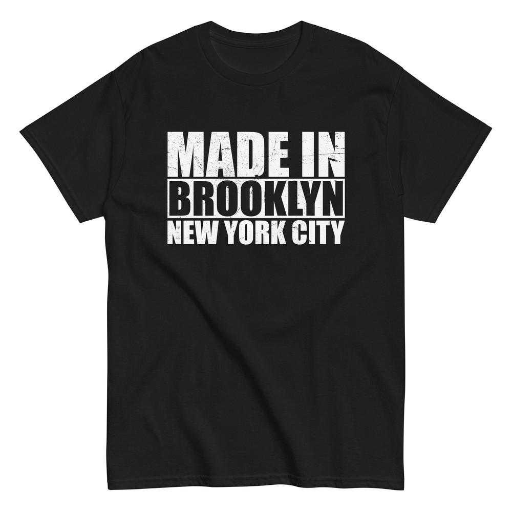 

Made In Brooklyn T-Shirt New York City NYC Hip Hop Unisex Tee 2XL