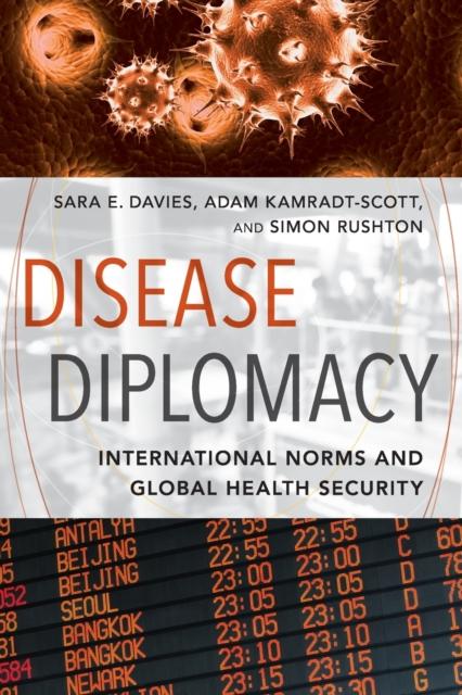 Buch Disease Diplomacy : International Norms and Global Health Security