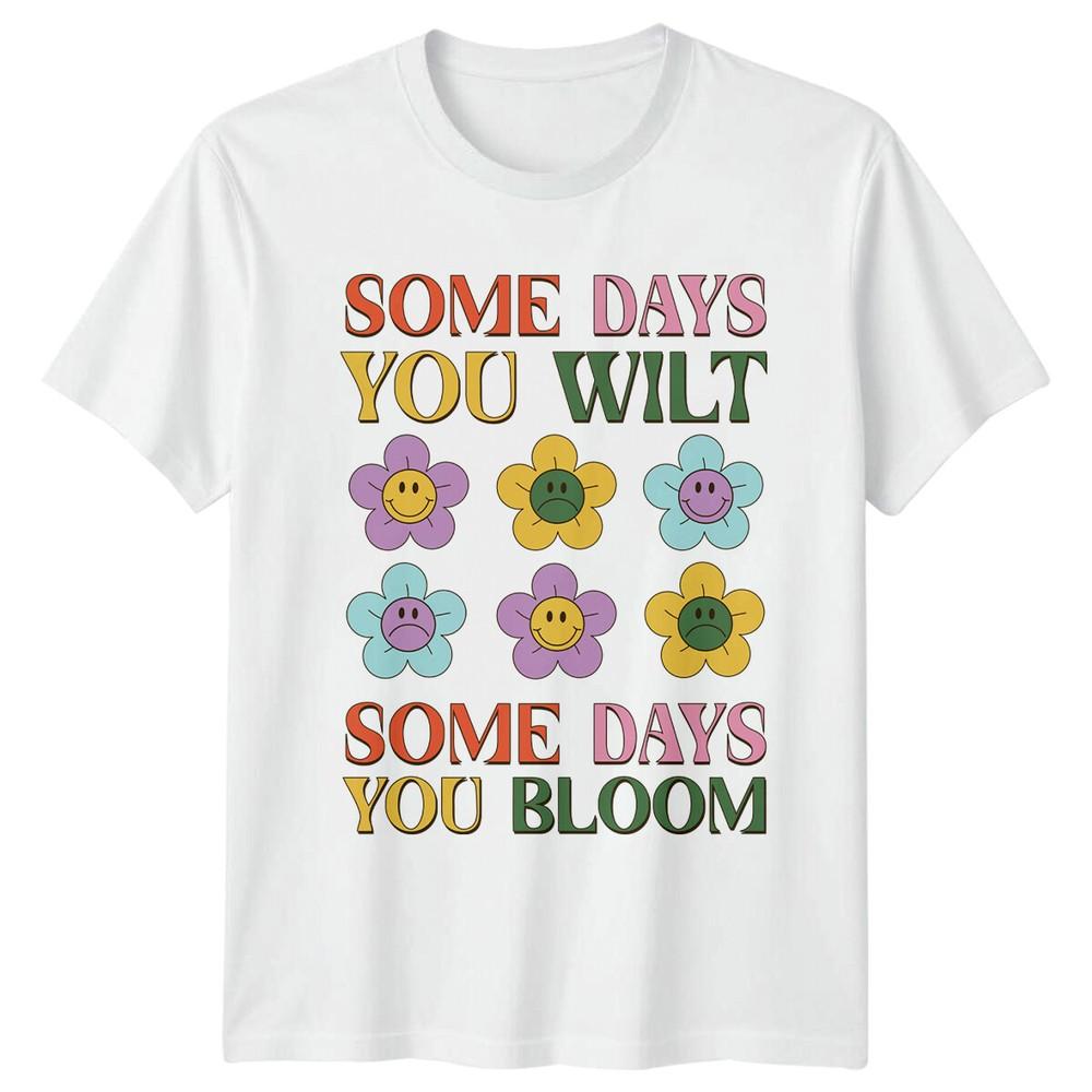 Retro Some Days You Wilt Bloom Flower Groovy TShirt S