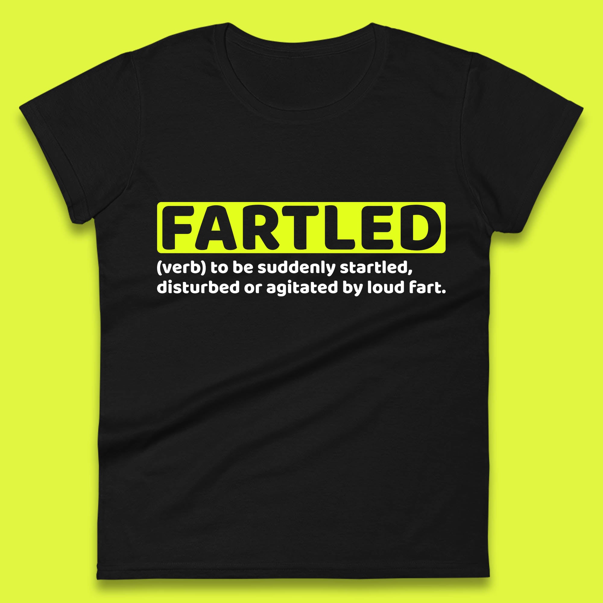 

Fartled Definition Funny Sarcastic Dictionary Fart Humor Rude Offensive Joke Womens Tee T Shirt Mens Tops Unisex Top 3XL