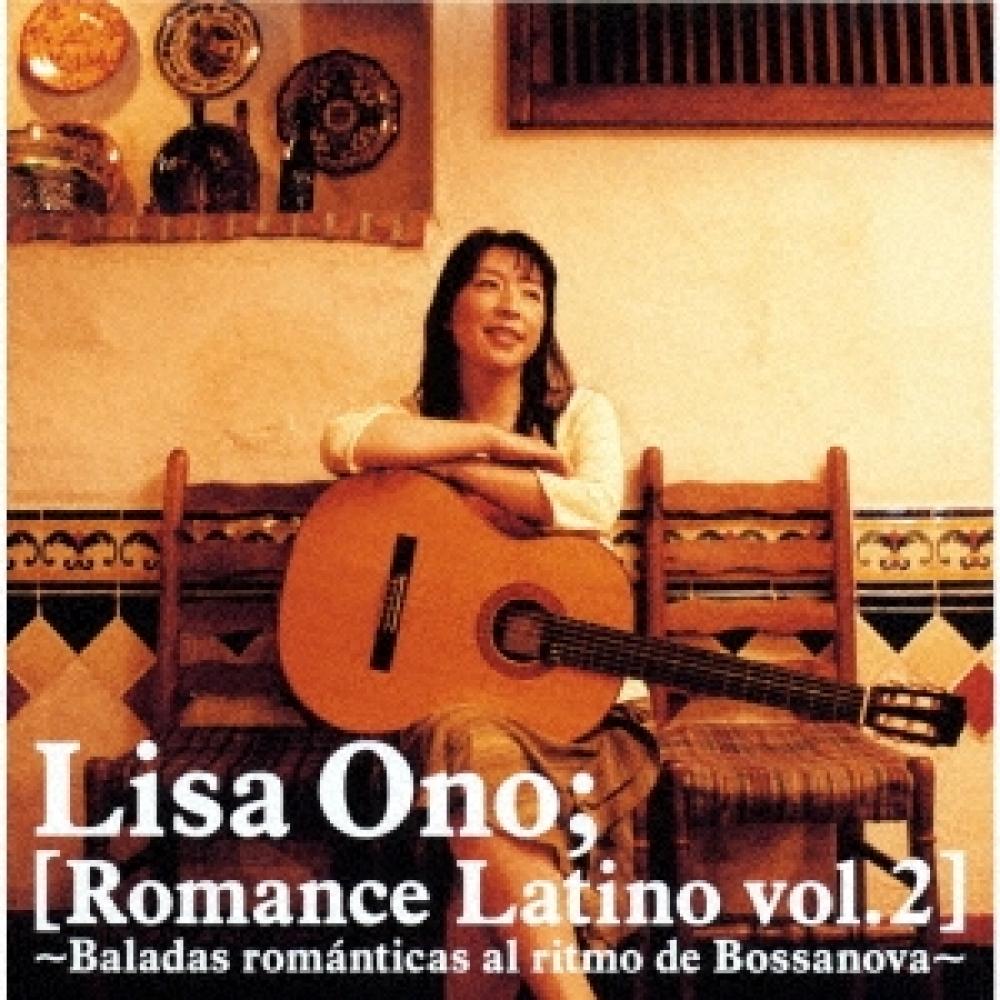 

Оно Лиза [латиноамериканский романс, том 2] BAladas Romanticas Al Ritmo De Bossanova, ограниченное издание