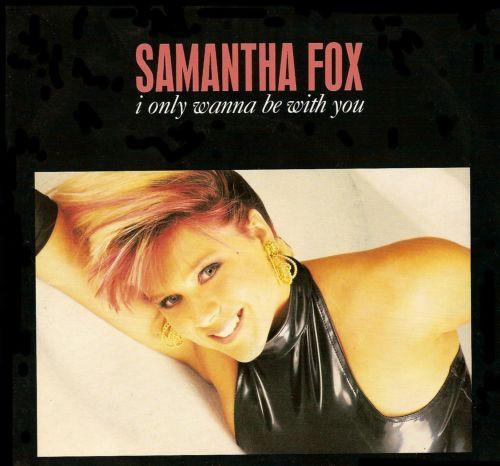 

7inch Record SAMANTHA FOX - I Only Wanna Be With You 11927J Jive 1989 Canada Dance & Electronica Used