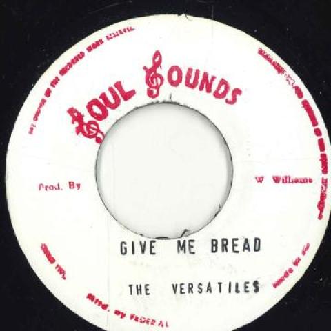 

7inch Record VERSATILES Give Me Bread Version none Soul Sounds 1971 Jamaica Reggae Ska Dub Used