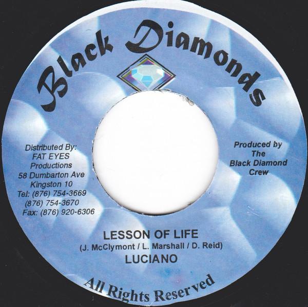 

7inch Record LUCIANO / DON T - Lesson Of Life / So Fine NONE Black Diamonds 2002 Jamaica Reggae, Ska & Dub Used