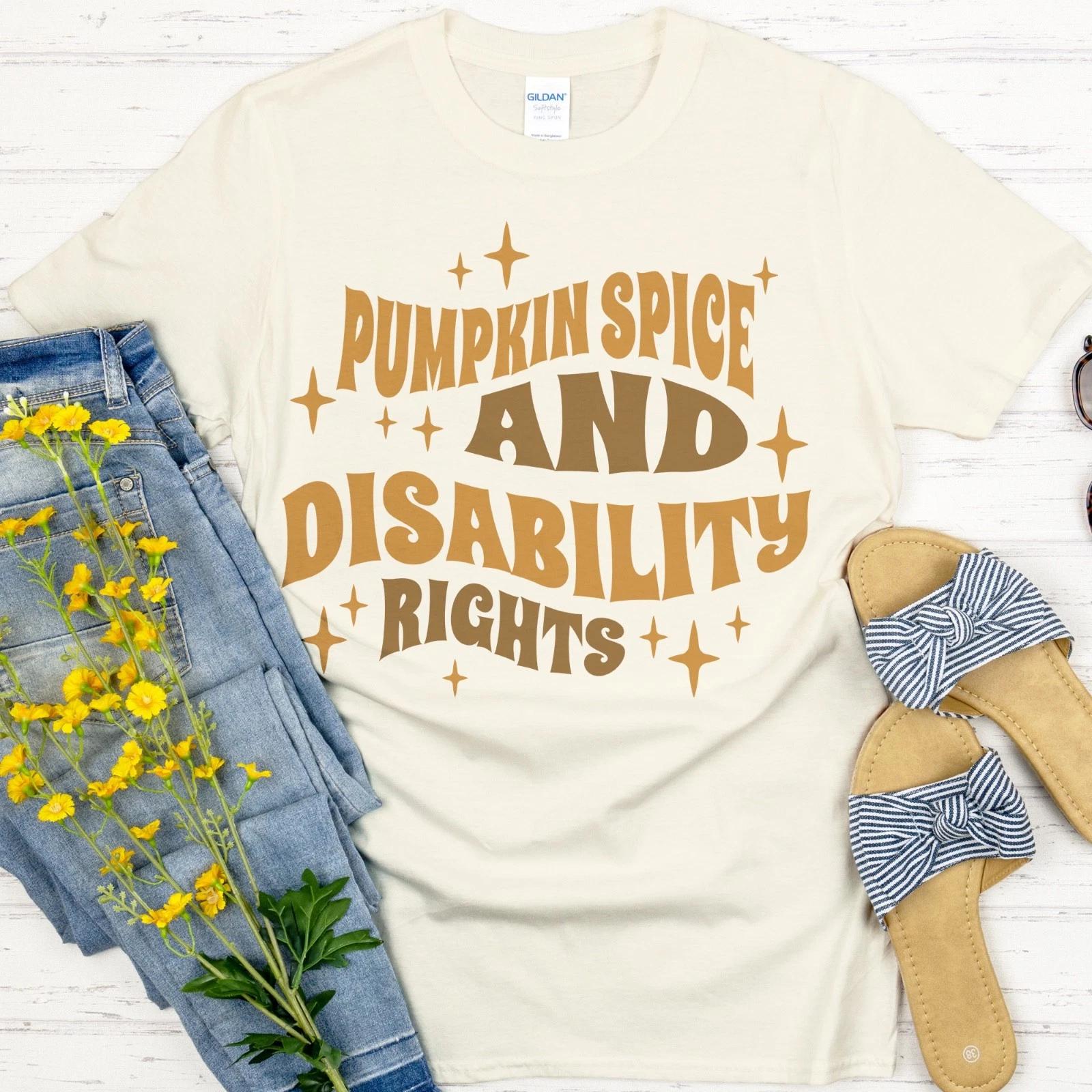 Pumpkin Spice & Disability Rights Unisex Tee, Cozy Fall Advocate Shirt M