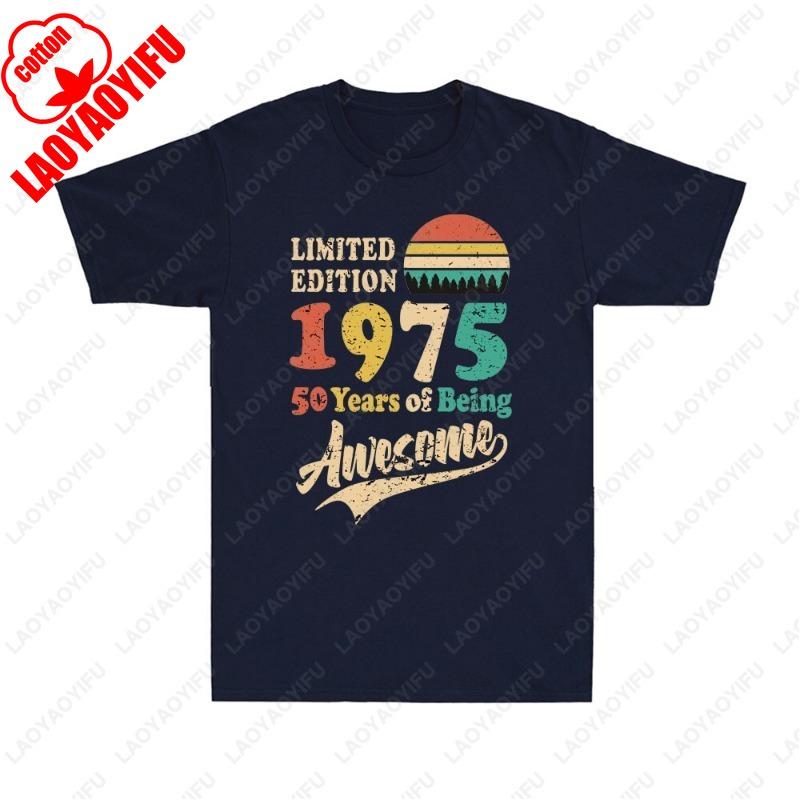 Made in 1975 50 Years of Being Awesome Vintage 50th Birthday Cotton TShirt Vintage Classic Fashion Streetwear Men Women Fun Tees