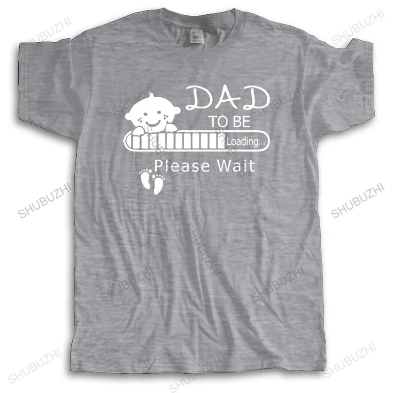 New Arrived Streetwear Tshirt Unisex Cotton Tops Unisex Crew Neck Tshirt Dad To Be Please Wait Unisex Teeshirt Unisex Top Tees