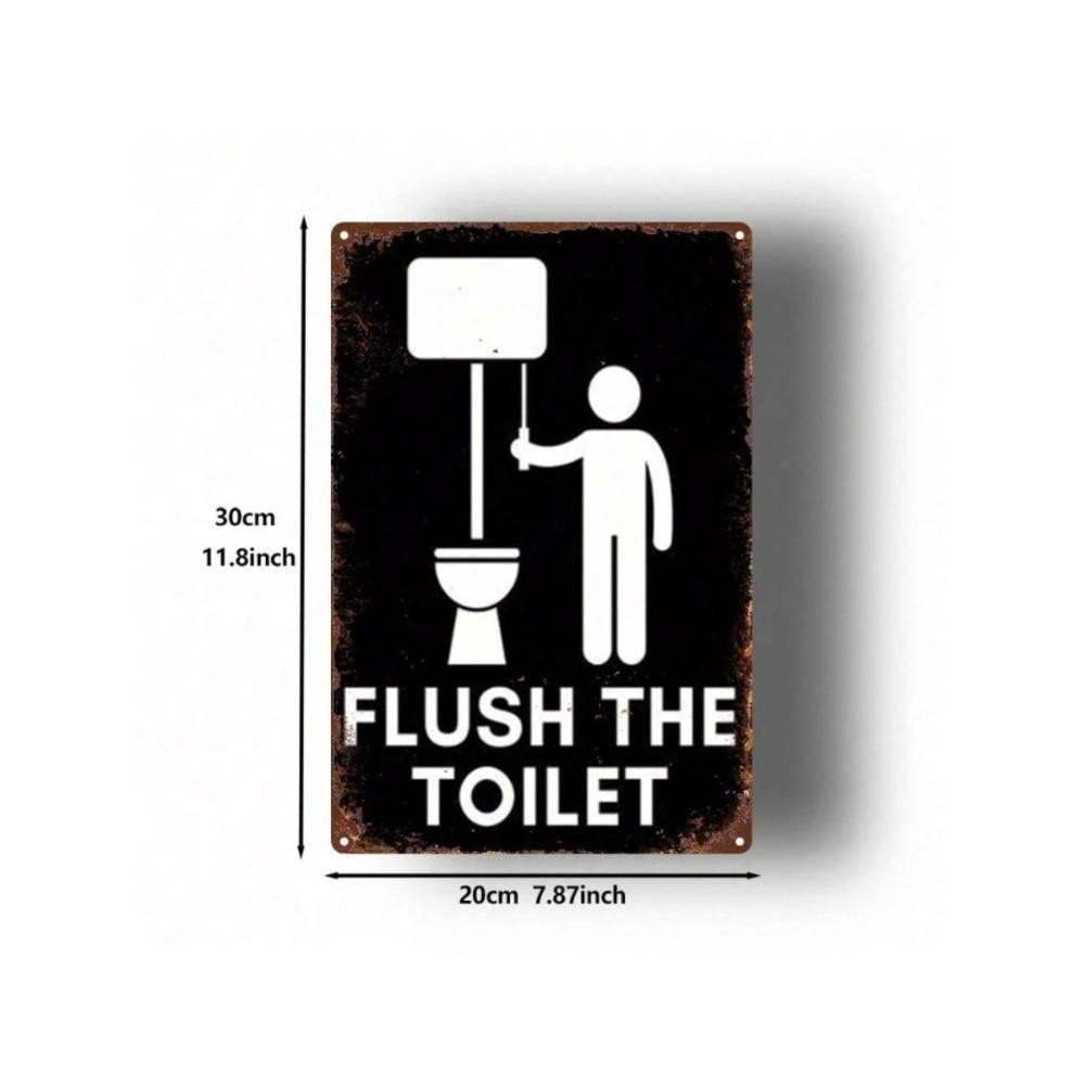 Retro Metal Sign Flush The Toilet Wall Art Kitchen Decor