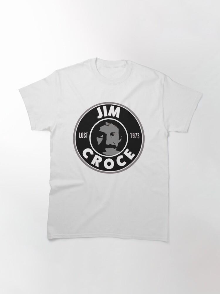 Jim Croce Don_t Mess arround with Jim Classic T-Shirt