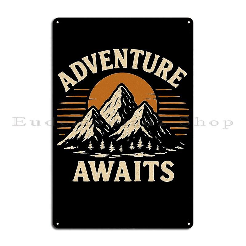 Adventure Is Worthwhile Waiting Adventure Awaits Metal Plaque Poster Pub Plates Classic Cinema Cinema Design Tin Sign Poster 20x30cm(7.8x11.8inch)