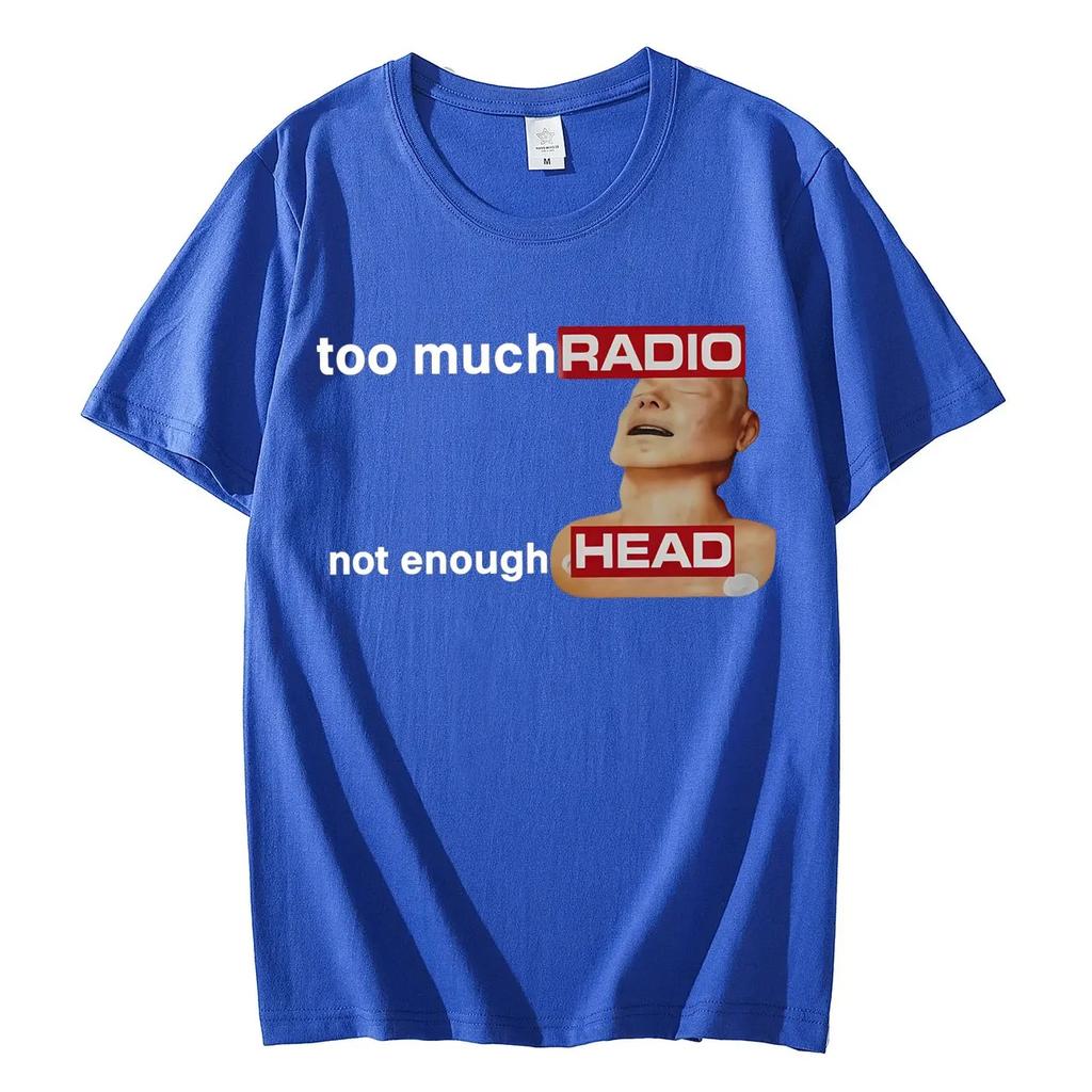 Radiohead "Too Much Radio Not Enough Head" Meme Vintage T-Shirt, Unisex Alternative Rock Fan Streetwear Tee, 100% Cotton Casual Short Sleeve Top