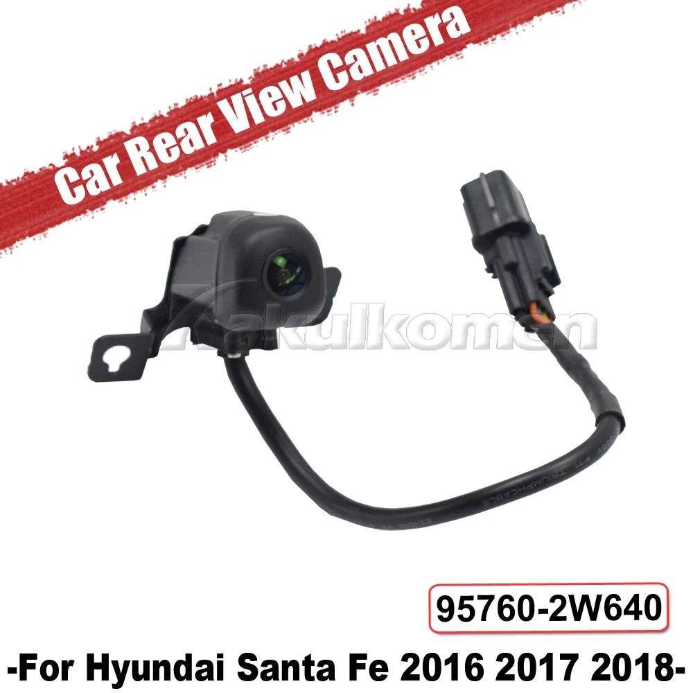 Car Rear View Camera 957602W650 95760-2W640 For Hyundai Santa Fe 2016-2018 Parking Assist Reverse Camera 957602W640 Accessories 95760-2W640
