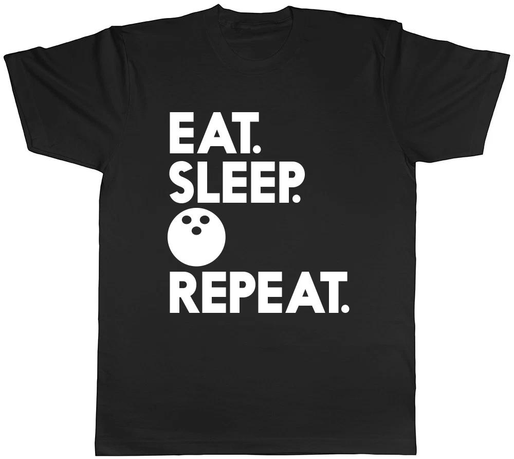 Eat Sleep Bowling Repeat Mens Womens Ladies Unisex T-Shirt XXXL