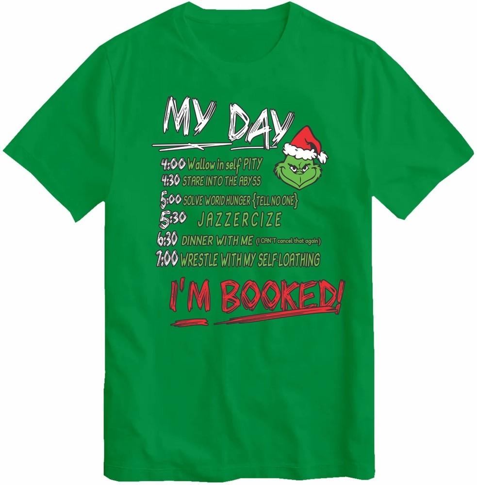 I Am Booked That Stole Hate Christmas The Movie Tshirt Grinch Gift My Day S