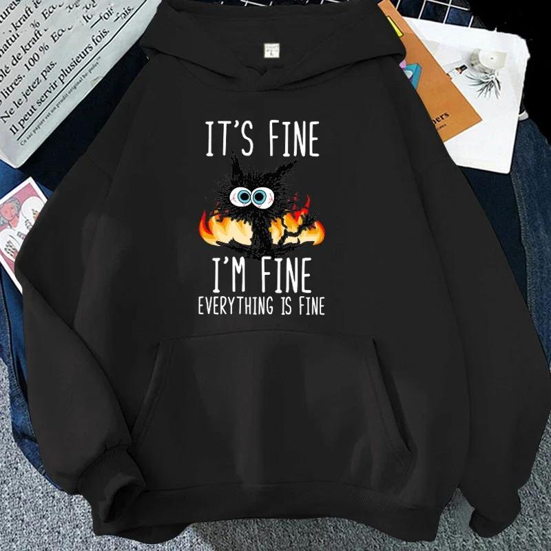 Cat Its Fine Im Fine Everything Is Fine Printed Women And Men Hoodies Hooded Fashion Sweatshirts Harajuku
