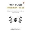 Win Your Inner Battles Defeal The Enemy Within Paperback # J387 IND 708