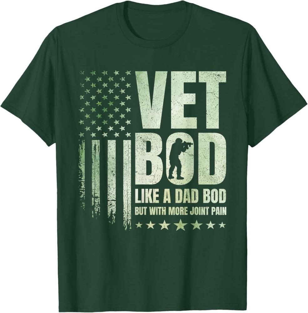 Vet BOD Like A Dad BOD But with More Joint Pain Military Vet T-Shirt Unisex T-Shirt S