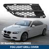 1pc Car Front Right Fog Light Grill for BMW 328i 2009-2012 No.51117198902
