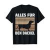Everything For The Dachshund T Shirt Vintage Homme Designer Clothes Unisex Fashion Casual Top For Everyday Wear Graphic