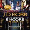 Encore In Death An Eve Dallas Thriller In Death 56 by J. D. Robb... 9780349433882