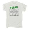 Vegan Because Plant Powered Badass Not A Title Food Unisexs Funny T Shirt