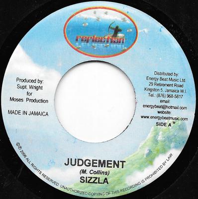 7 colių plokštelė SIZZLA - Judgement NONE Reflection 2006 Jamaika Reggae, Ska & Dub Naudota