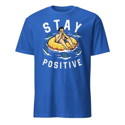 Shark Shirt Stay Positive Shark Wildlife Ocean Funny T-Shirt Size S-3XL Gift Tee