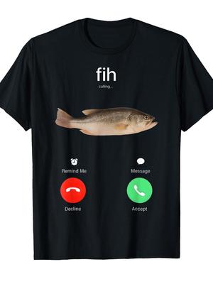 Fun Fish Print T-shirt Men Casual Comfortable Travel Clothing Fish Call To Remind Me of The Information Refused To Accept