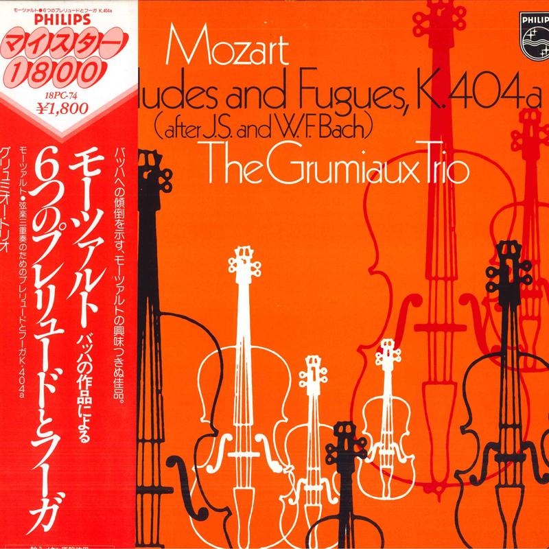 

LP Record GRUMIAUX TRIO - Mozart: Six Preludes And Fugues K. 18PC74 PHILIPS 1981 Japan Obi Classical Used