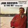 7-tums Skiva JIM REEVES Missing Angel Is This Me 45RCA1330 RCA VICTOR 1963 UK Pop Begagnad