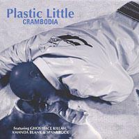 

12inch Record PLASTIC LITTLE - Crambodia FNP003 Free News Proje 2006 US Rap & Hip-Hop/R&B Used