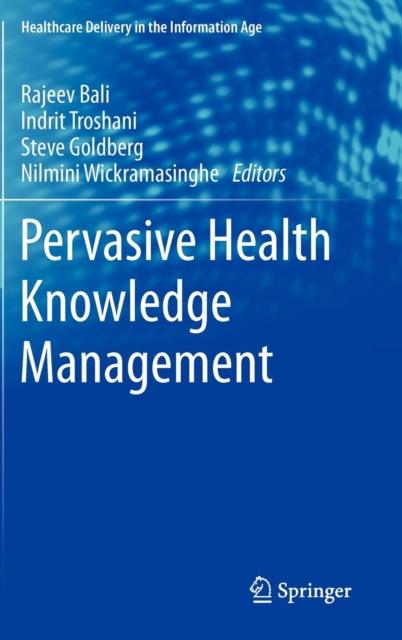 The Pervasive Health Knowledge Management Book
