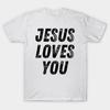 Asian Size Cotton Unisex Tshirt Print T-shirt Jesus Loves You Christian Quote T-shirt No-Cut Print Regular Fit