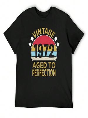 Born 1972 Birthday Old Gift Vintage 1972 Funny For Birthday T-Shirt Funny T-Shirts Short Sleeve Tee Funny T Shirts Unisex