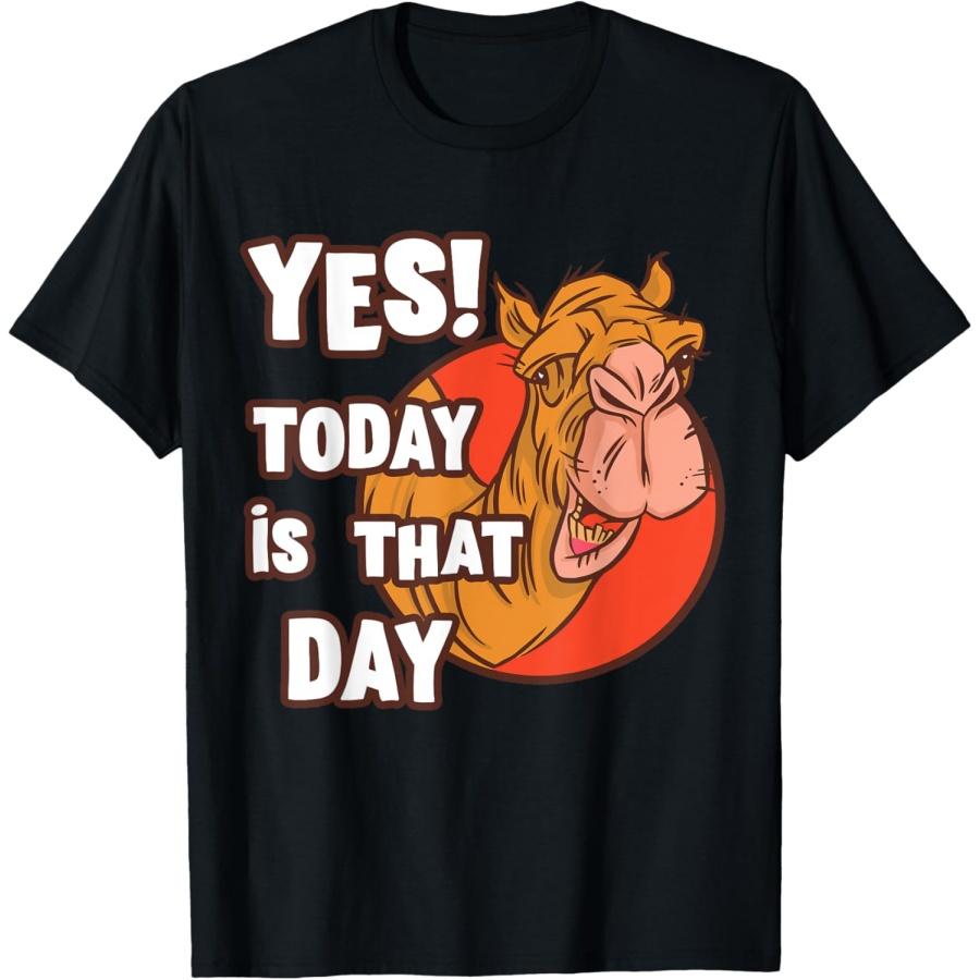 

Camel Yes! Today Is That Day Wednesday Work Funny Hump Day T-Shirt XXXXXL чорний