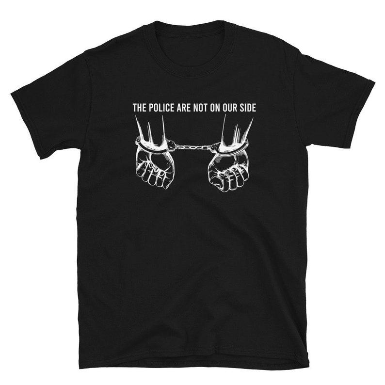 

230 Gsm 100% Cotton The Police Are Not On Our Side Shirt XXS чёрный