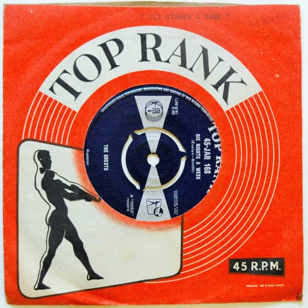 7inch Record CRESTS - Six Nights A Week 45JAR168 TOP RANK 1959 UK Rock Used