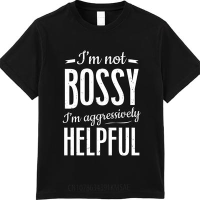 Vintage Summer Boys Tshirt Im Not Bossy Im Aggressively Helpful Short Sleeve Comfortable ONeck Tshirt Brand Teeshirt