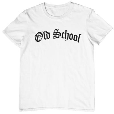 OLD SCHOOL T-Shirt - Rap Hip Hop Ganster Mature Old Og Experience Age Skool Man