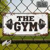 Vintage THE GYM Metallschild x Zoll Hantel Design Aluminium Wanddekor Plakette Rustikal Heim-Fitnessstudio Bodybuilding Kunst