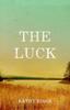The Luck by Kathy Biggs Paperback Book 9781912905621